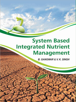 cover image of System Based Integrated Nutrient Management